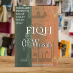 FIQH of worship by Sheikh Muhammad ibn Al uthaymeen